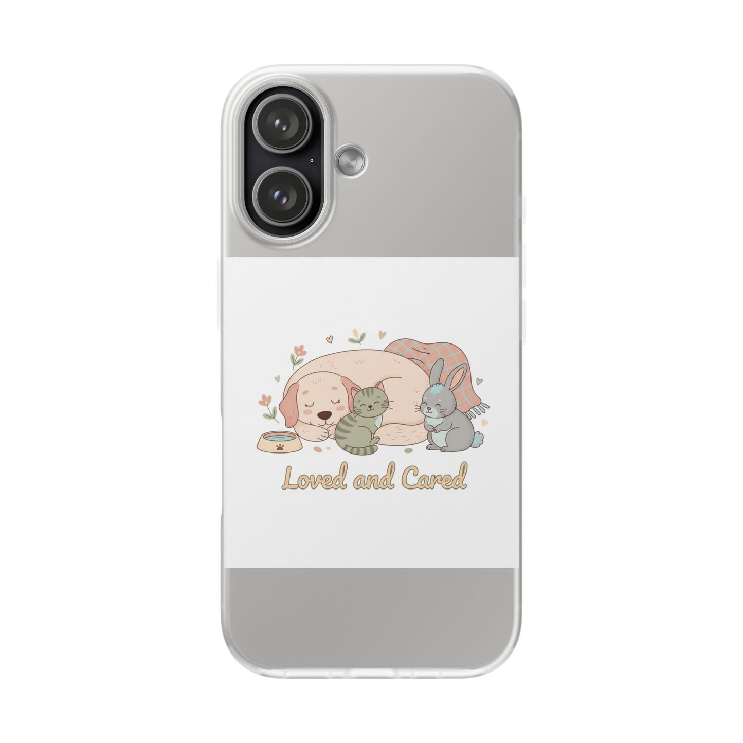 Phone Case - Cute 'Loved and Cared' Puppy, Kitten & Bunny Soft Clear Protective Case